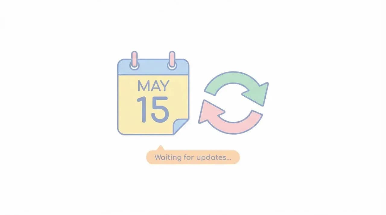 「MAY 15」のカレンダーと更新を表す矢印、「Waiting for updates...」の文字